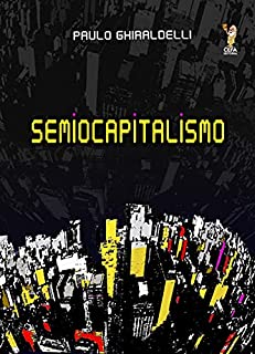 Livro Semiocapitalismo