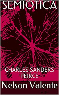 Livro SEMIÓTICA : CHARLES SANDERS PEIRCE