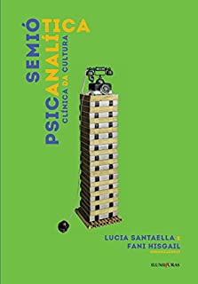 Livro Semiótica psicanalítica: Clínica da cultura