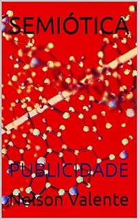 Livro SEMIÓTICA : PUBLICIDADE