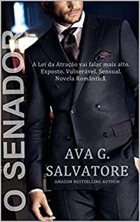 Livro O SENADOR (A Lei da Atração Livro 1)