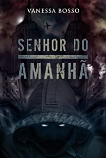 Livro Senhor do Amanhã