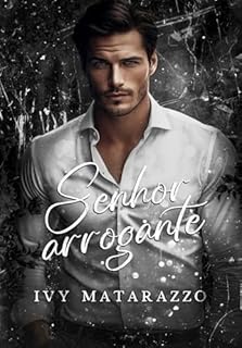 Livro Senhor Arrogante
