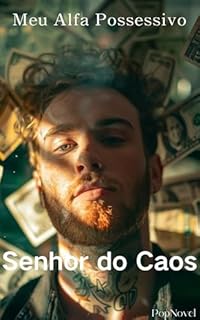 Livro Senhor do Caos: Meu Alfa Possessivo