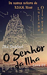 Livro O Senhor da Ilha: Ilha Dalgliesh - Livro 1
