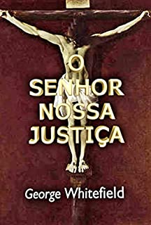 O Senhor Nossa Justiça