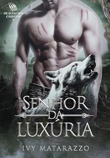 Livro Senhor da Luxúria: Os Alfas dos Cárpatos II