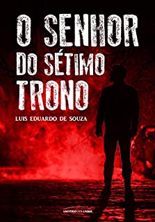 Livro O SENHOR DO SÉTIMO TRONO