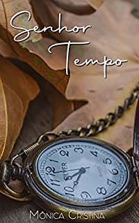 Livro Senhor Tempo
