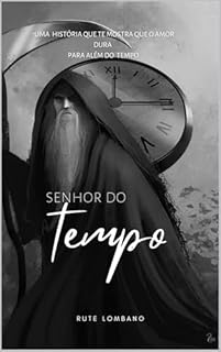 Livro Senhor do Tempo (Série Tempo)
