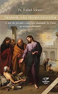 Livro Senhor, não tenho ninguém - Vol IV