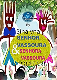Livro Senhor Vassoura e Senhora Vassoura : O presente