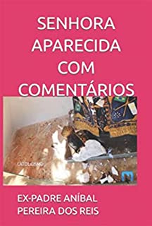 Livro Senhora Aparecida [com Comentários]