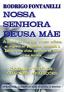 Livro Nossa Senhora Deusa Mãe