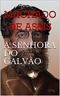 Livro A SENHORA DO GALVÃO