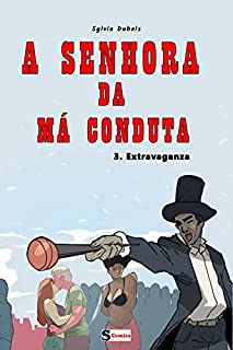 Livro A senhora da má conduta - Extravaganza