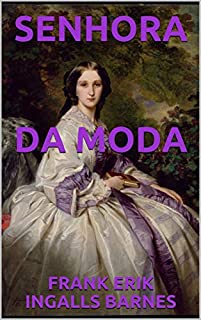 Livro SENHORA DA MODA