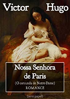 Livro Nossa Senhora de Paris (O corcunda de Notre Dame - Romance)