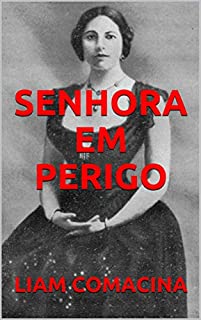 Livro SENHORA EM PERIGO