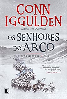 Livro Os senhores do arco - O conquistador - vol. 2