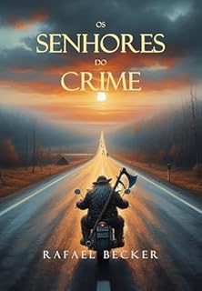 Livro Os Senhores do Crime
