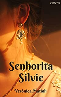 Livro Senhorita Silvie (Conto de época)
