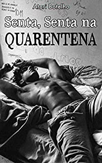 Livro Senta, Senta na Quarentena