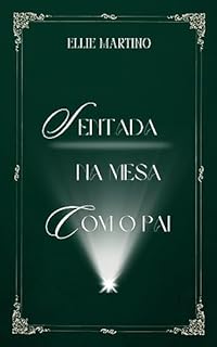 Livro Sentada na Mesa com o Pai: Um símbolo de Conexão, Comunhão e Amor,