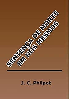 Livro A Sentença De Morte Em Nós Mesmos