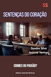 Livro Sentenças do coração: Crime ou paixão?