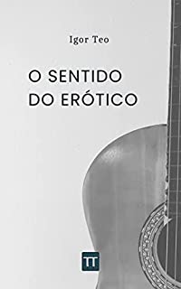 Livro O Sentido do Erótico