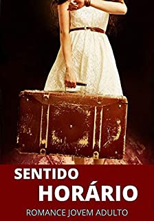 Livro Sentido Horário: Romance Jovem Adulto