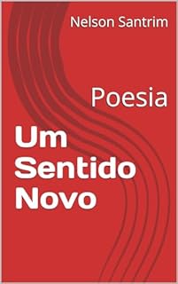 Livro Um Sentido Novo: Poesia