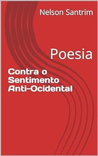 Livro Contra o Sentimento Anti-Ocidental: Poesia