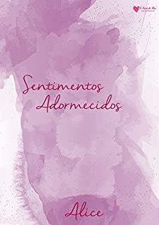 Livro Sentimentos Adormecidos: Você conhece seus sentimentos?