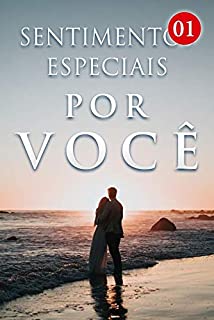 Livro Sentimentos Especiais Por Você 1: Hoje é um bom dia