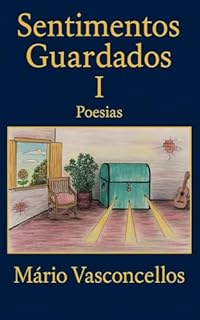 Livro SENTIMENTOS GUARDADOS I (POESIAS)