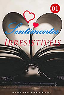 Livro Sentimentos Irresistíveis 1: Horas extras