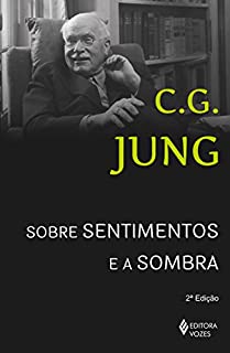 Livro Sobre sentimentos e a sombra: Sessões de perguntas em Zurique