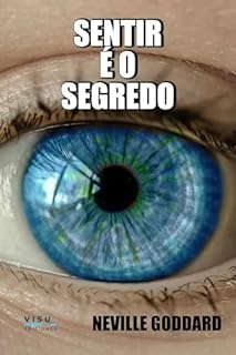Livro SENTIR É O SEGREDO