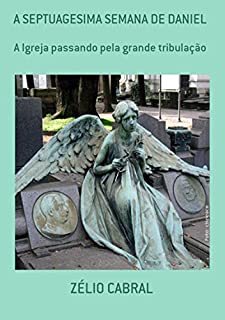 Livro A Septuagesima Semana De Daniel