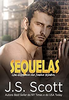Livro Sequelas!: Um Romance dos Irmãos Walker