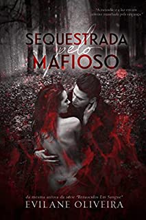 Livro Sequestrada pelo Mafioso