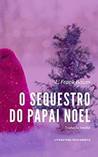 Livro O Sequestro do Papai Noel