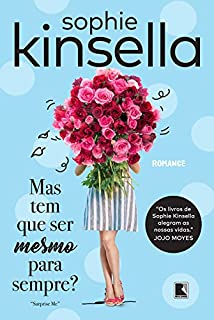 Livro Mas tem que ser mesmo para sempre?