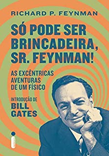 Livro Só Pode Ser Brincadeira, Sr. Feynman!