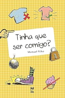 Livro Tinha que ser comigo?