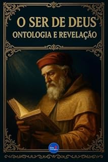 Livro O Ser de Deus: Ontologia e Revelação (Coleção Filosofia Cristã Livro 42)
