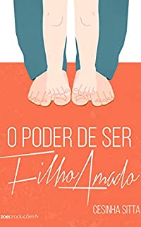 Livro O Poder de ser Filho Amado