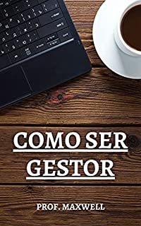Livro COMO SER GESTOR